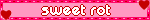 sweet rot