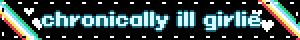 chronically ill girlie