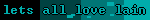 lets all love lain