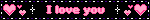 I love you