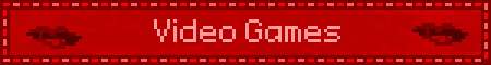 Video Games