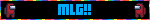 MLG!!