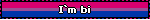 I’m bi