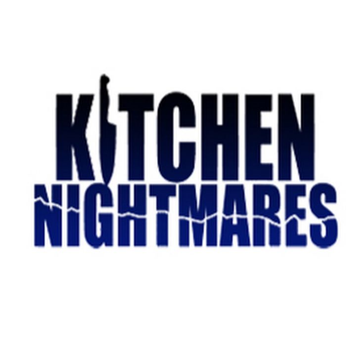 Kitchen nightmares