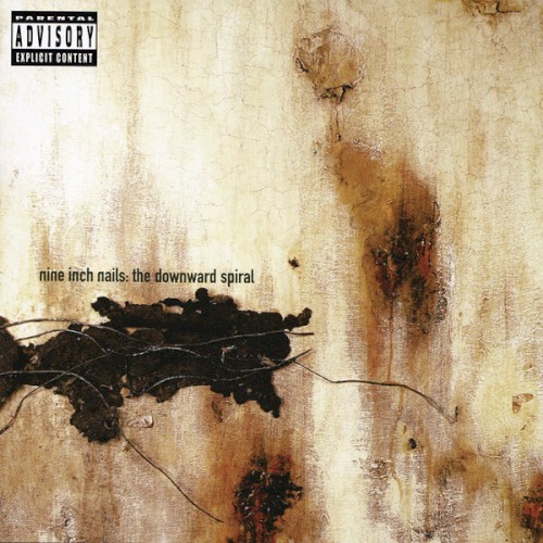 Nine Inch Nails — The Downward Spiral