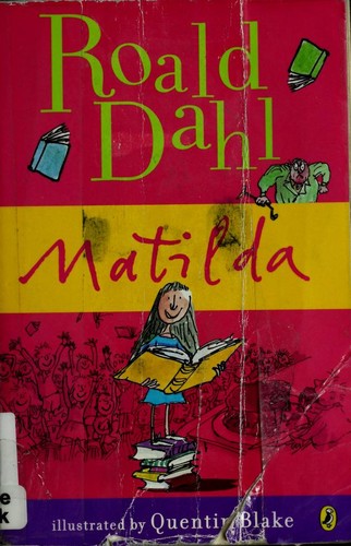 Matilda by Roald Dahl