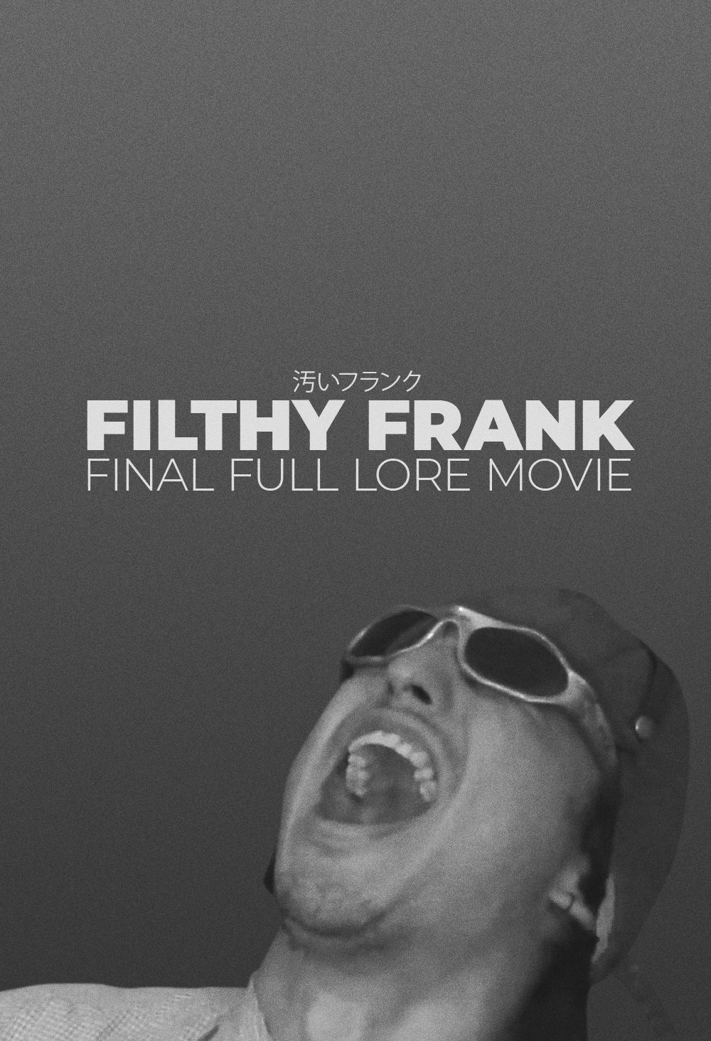 Filthy Frank Full Final Lore Movie