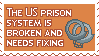 the prison system is broken