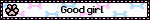 blinkie with the text good girl n pastel pin+blue pawprints as the background