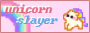 Unicornslayer Button