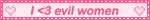 evil women