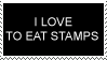 I love to eat stamps stamp