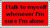 I talk to myself stamp