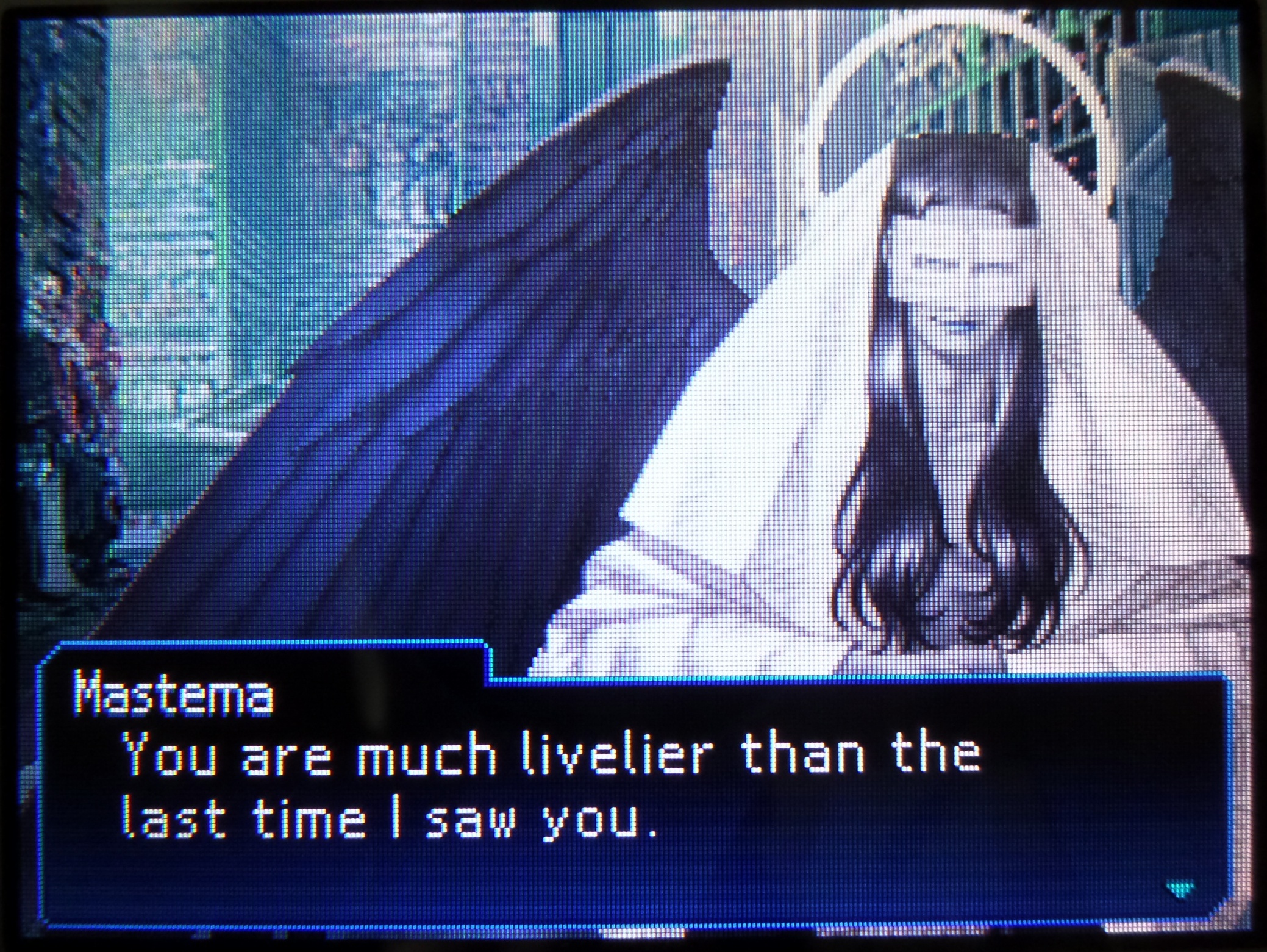 you are much livelier than the last i saw you.