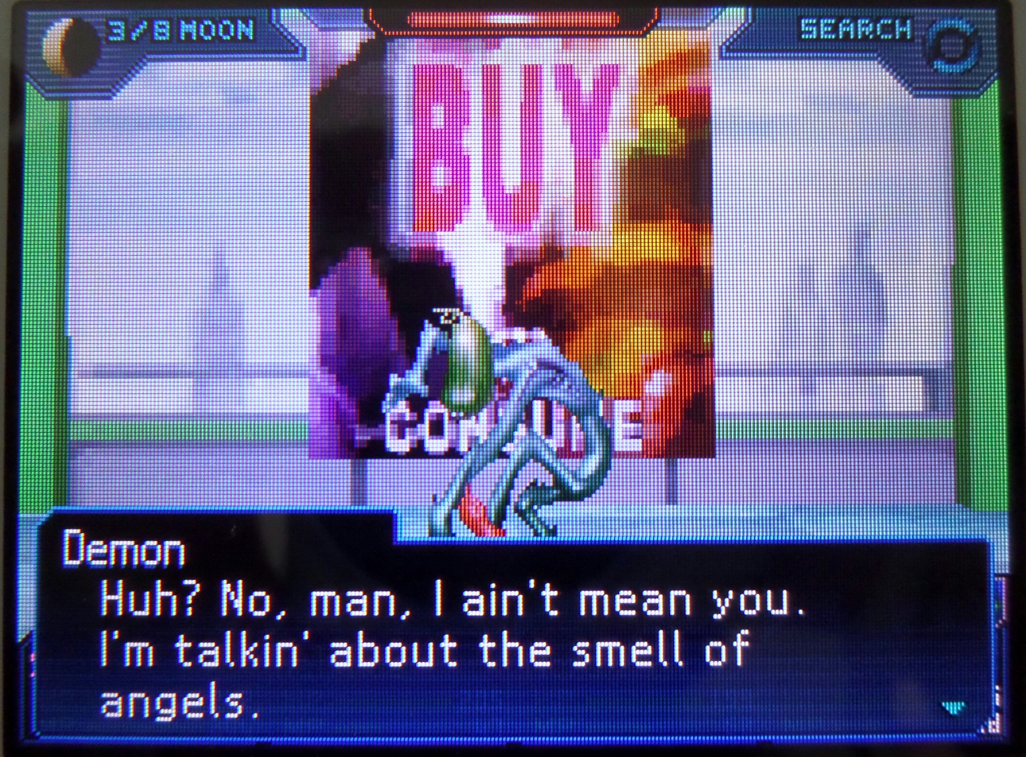huh? no, man, i ain't mean you. i'm talkin' about the smell of angels.