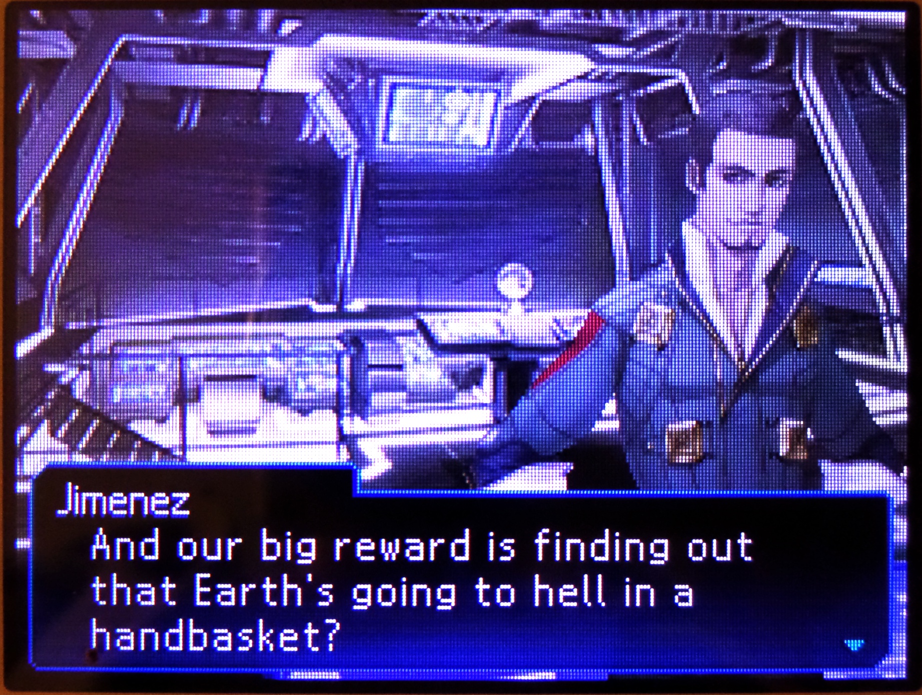 jimenez: and our big reward is finding out that earth's going to hell in a handbasket?