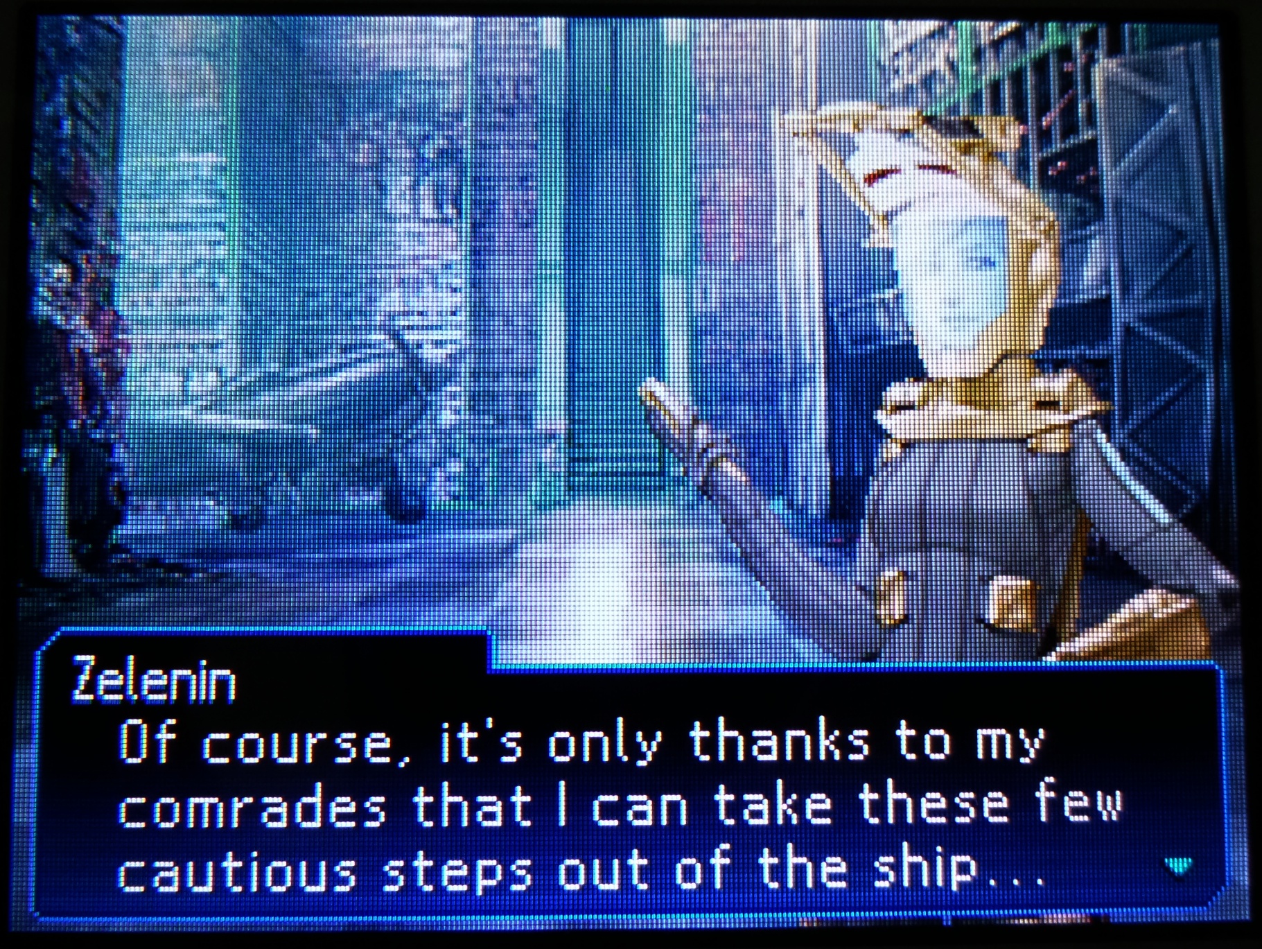 of course, it's only thanks to my comrades that i can take these few catious steps out of the ship...