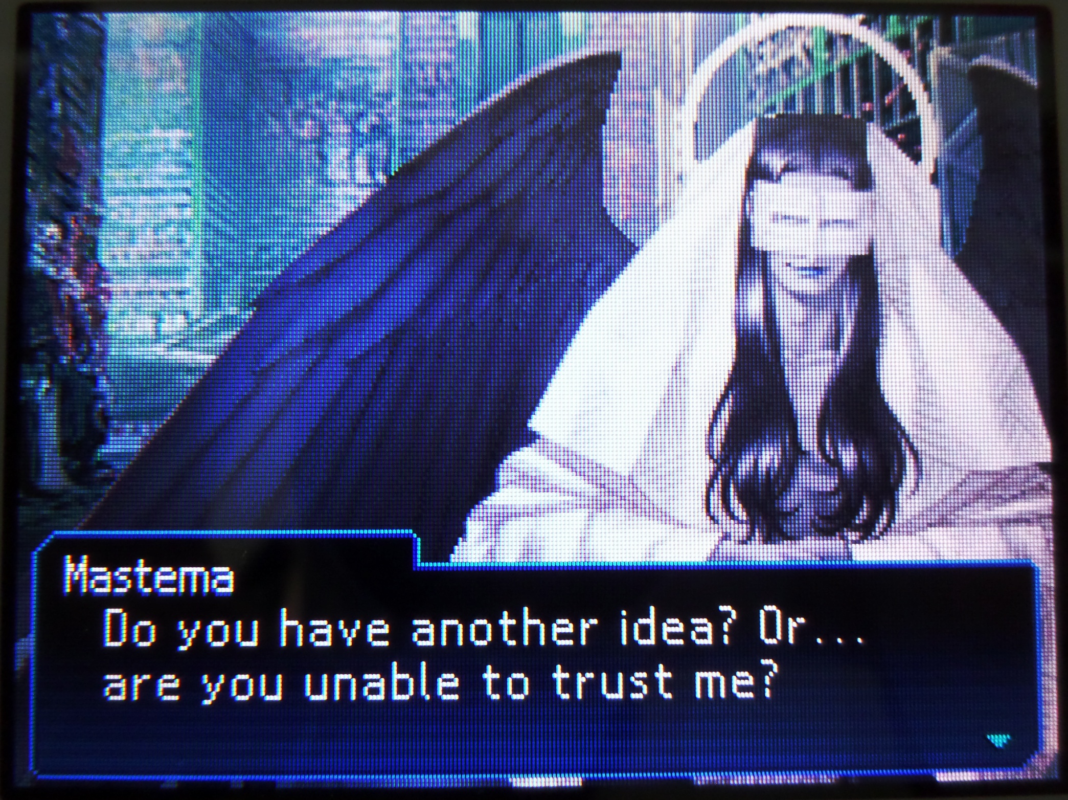 do you have another idea? or... are you unable to trust me?