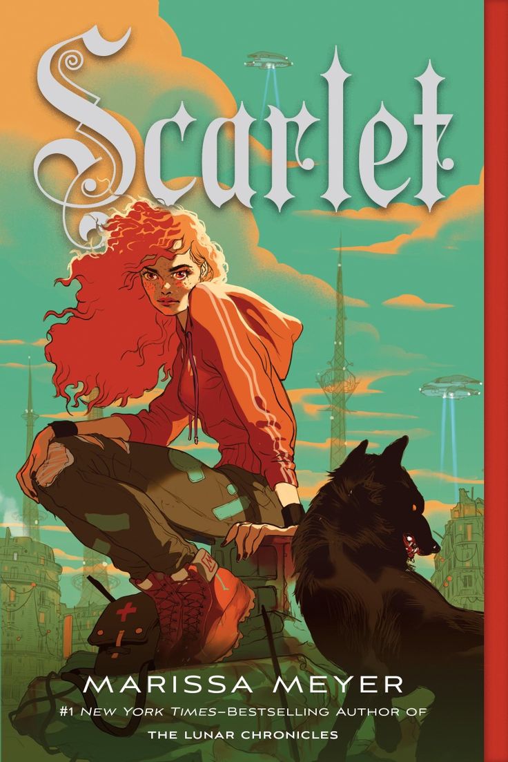 Scarlet, by Marissa Meyer