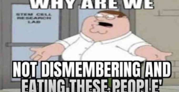 This may contain: an image of a cartoon character saying why are we not dismembering and eating these people?