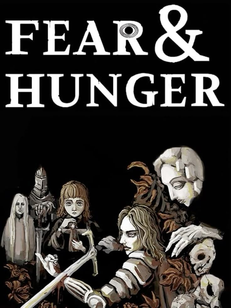 fear & hunger