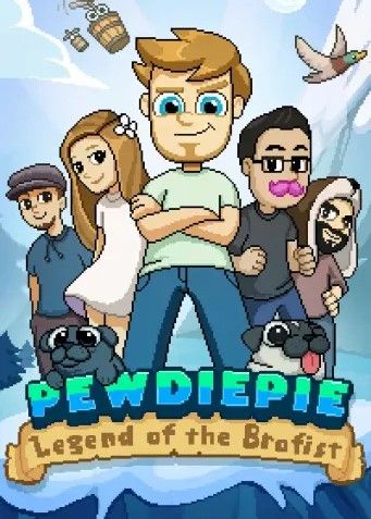 Pewdiepie Legend of the Brofist