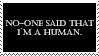 noone-said-that-ima-human-stamp
