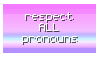 respectallpronouns