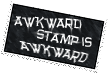 akward