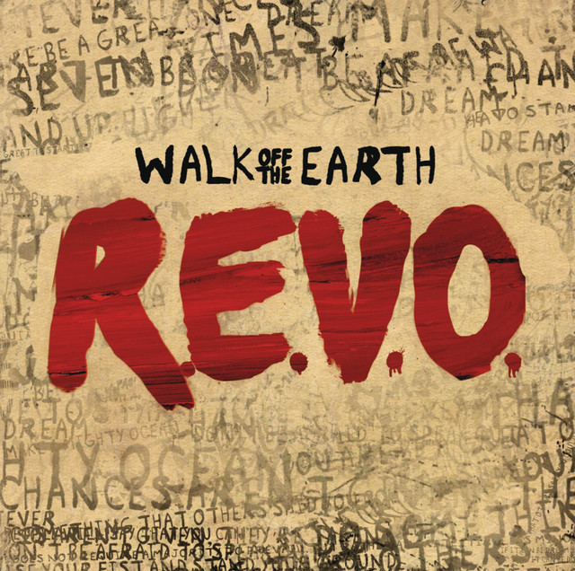 R.E.V.O. by Walk off the Earth