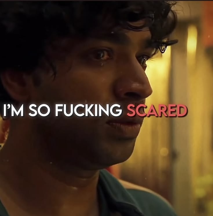 Scared