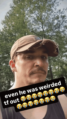 Even he was weirded tf out