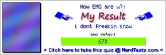 How EMO are u?! -- Make and Take a Fun Quiz @ NerdTests.com's User Tests!