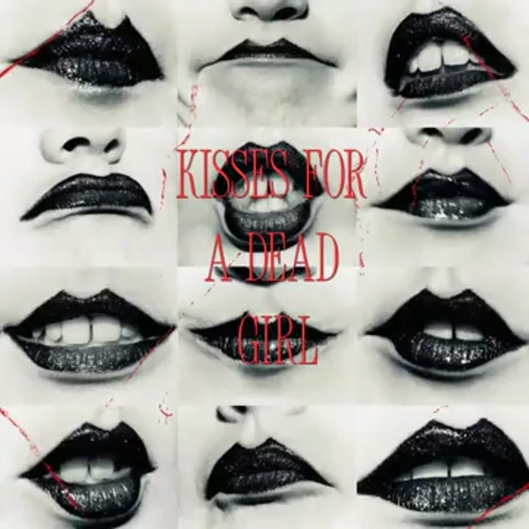 Kisses For a Dead Girl