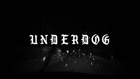 Underdog (Music Video)