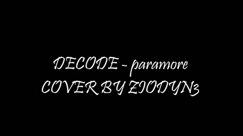 decode - paramore cover