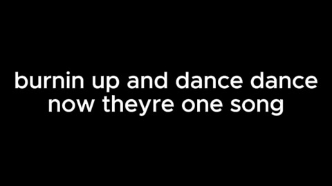 Burnin' Up x Dance, Dance (MASHUP)