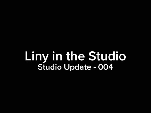 Studio Update - 004 "Liny In The Studio"