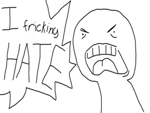 10 things I hate!!!